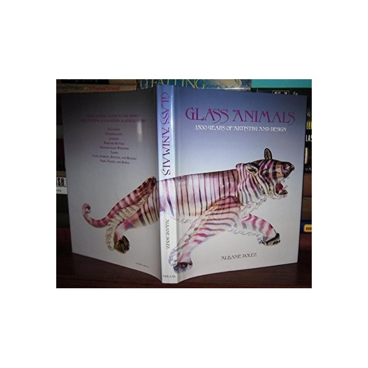 Glass Animals: Thirty-Five Hundred Years Of Artistry And Design